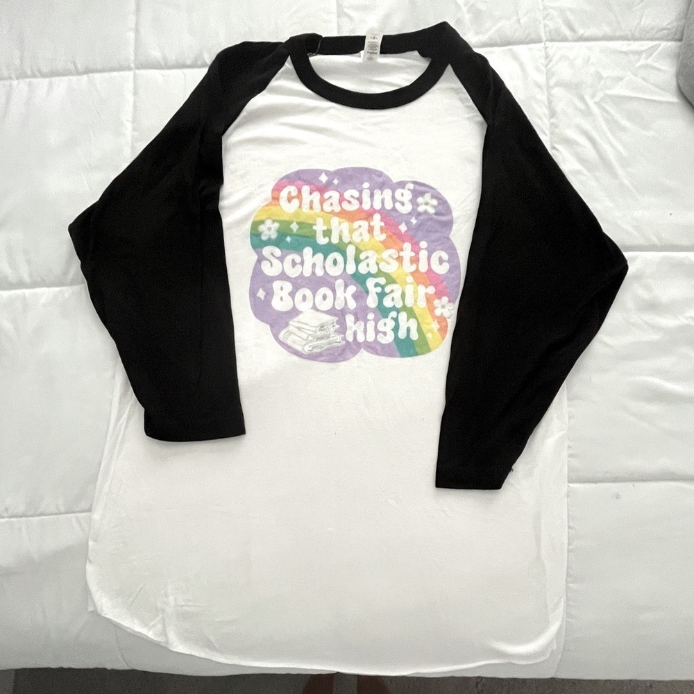 Black & White Raglan Shirt “ Chasing That Scholastic Book Fair High”. Lg. NWOT